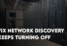 Fix Network Discovery Keeps Turning off