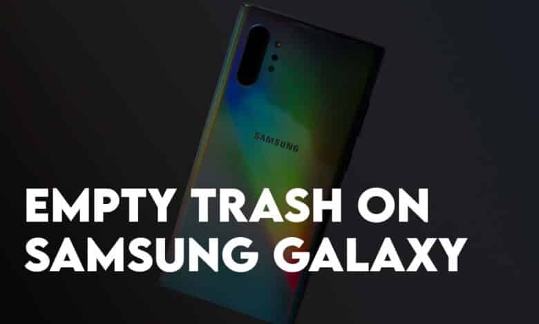How to Easily Empty Trash on Samsung Galaxy Phones.jpg