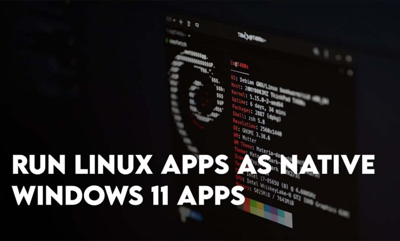 Run Linux Apps as Native Windows Apps.jpg