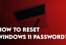 How to Reset Windows 11 Password
