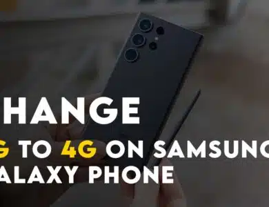 Change From 5G to 4G on Samsung Galaxy Phone