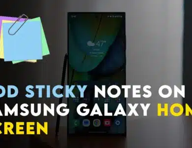 How to Add Sticky Notes on Samsung Galaxy Home Screen