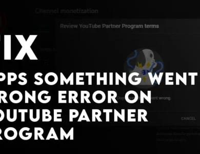 Fix Opps something went wrong Error on YouTube Partner Program